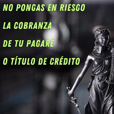 La tesis que pone en riesgo tu pagaré o titulo de crédito.