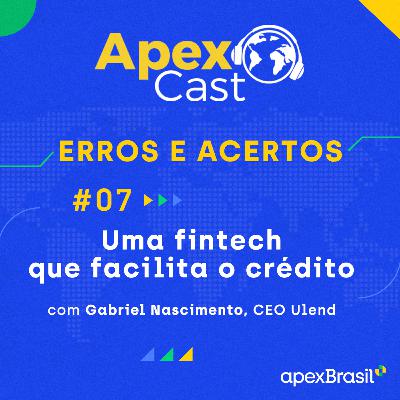 Ulend: Desafios de internacionalização de uma fintech - Temporada Erros e acertos Ulend: Desafios de internacionalização de uma fintech - Temporada Erros e acertos