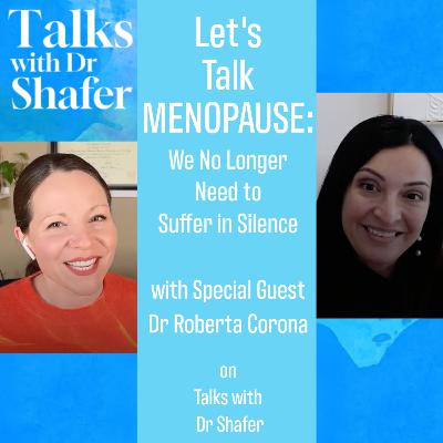 Let's Talk Menopause: We No Longer Need to Suffer in Silence