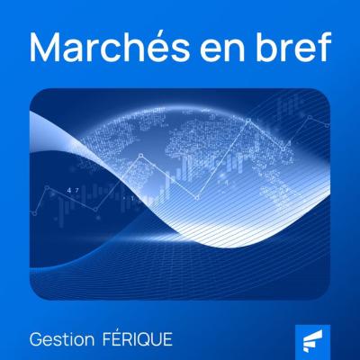Marchés en bref - Janvier 2026 Marchés en bref - Janvier 2026