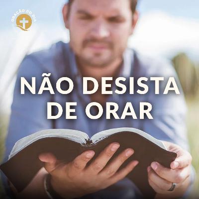 SUA ORAÇÃO NÃO TEM DATA DE VALIDADE 🙏 Uma Mensagem Para Quem Está Cansado de Esperar