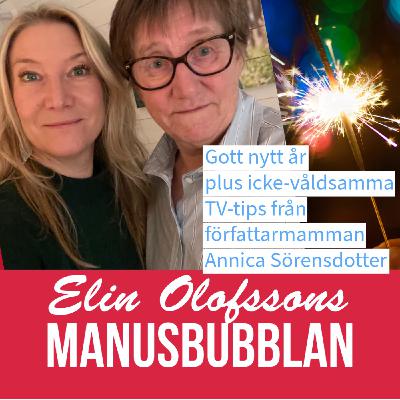 Manusbubblan firar nyår med TV-tips från författarmamman