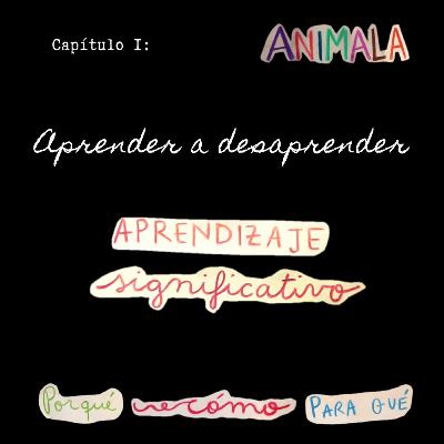Capitulo 1: Aprender a desaprender