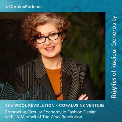 Embracing Circular Economy in Fashion Design with Liz Mitchell of The Wool Revolution