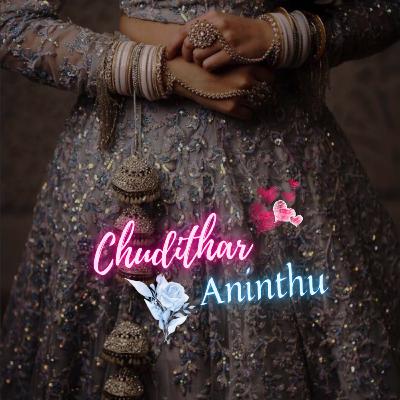 Episode 9-Chudithar Aninthu