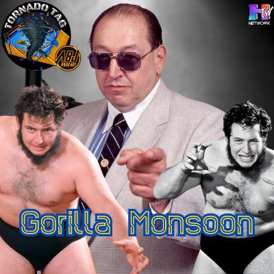Gorilla Monsoon | ABJ Podcast (Tornado Tag)