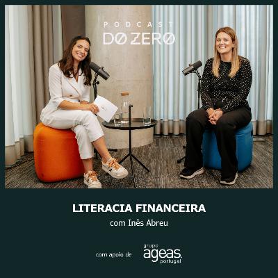 T5 | Ep 12 - Literacia financeira. Com Inês Abreu (FCM). T5 | Ep 12 - Literacia financeira. Com Inês Abreu (FCM).