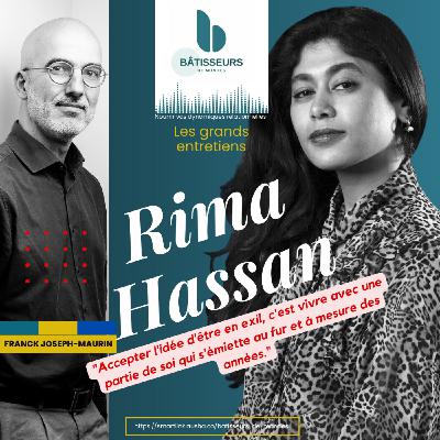 BDM - 25 - GRANDS ENTRETIENS - RIMA HASSAN