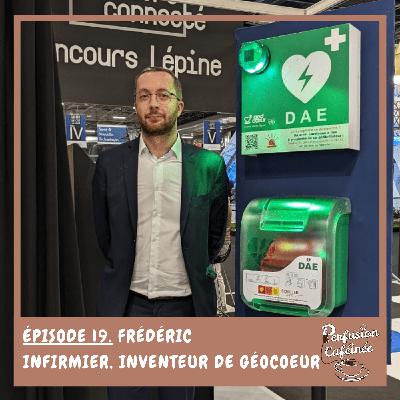 Frédéric, infirmier inventeur de géocoeur