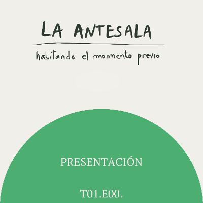 Trailer | La Antesala —creatividad, identidad y procesos creativos