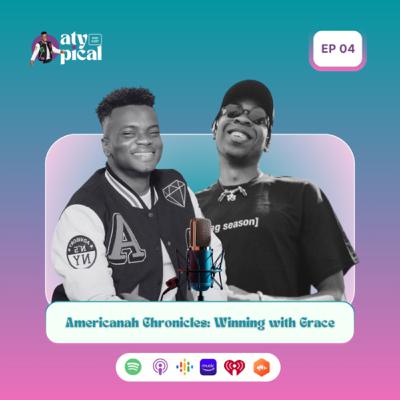 Americanah Chronicles: Winning with Grace Americanah Chronicles: Winning with Grace