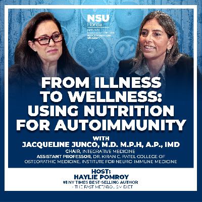 EP55: From Illness to Wellness: Using Nutrition for Autoimmunity