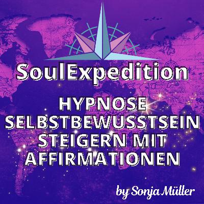 Hypnose Selbstbewusstsein & Selbstwert steigern