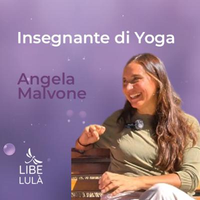 Quando lo Yoga ti salva la vita: la rinascita di Angela Malvone