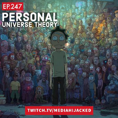 EP. 247 The Personal Universe Theory EP. 247 The Personal Universe Theory