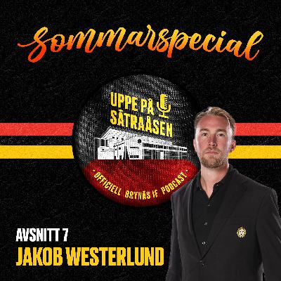 Sommarspecial avsnitt 7: Jakob Westerlund