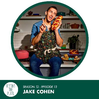 Jake Cohen: How Hosting Dinner Parties Changed Everything (S12/Ep.013)