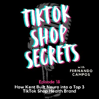 How Kent Built Neuro into a Top 3 TikTok Shop Health Brand How Kent Built Neuro into a Top 3 TikTok Shop Health Brand