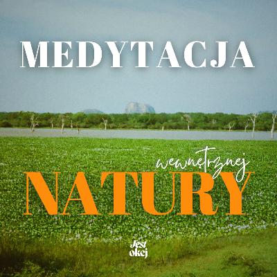 wewnętrzna NATURA i równowaga // medytacja wewnętrzna NATURA i równowaga // medytacja