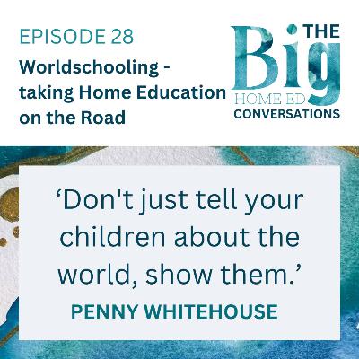 Worldschooling - Home Education on the Road
