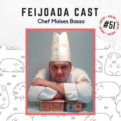 #51: Moisés Antonio Basso #51: Moisés Antonio Basso