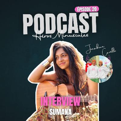 Episode #20 - Sumana, La voix qui a pris le métro pour suivre son cœur. Episode #20 - Sumana, La voix qui a pris le métro pour suivre son cœur.