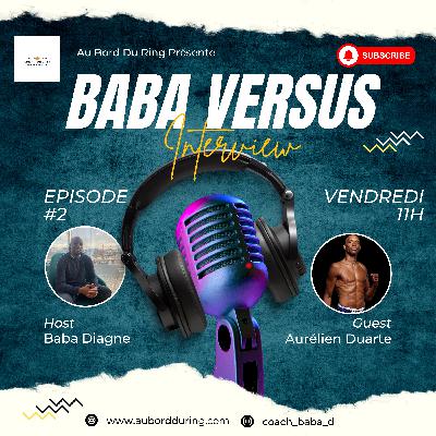 Baba vs Aurélien Duarte