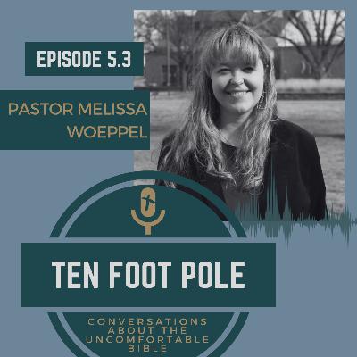 Ep 5.3 Whose Wife is She? with Pastor Melissa Woeppel