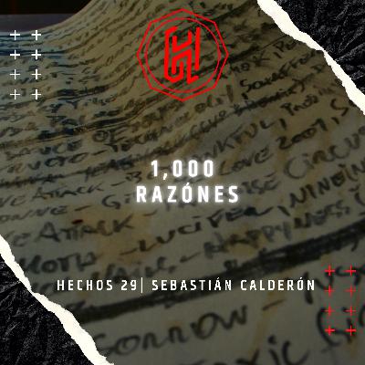 1,000 RAZONES EPISODIO 12 | Sebastián Calderón