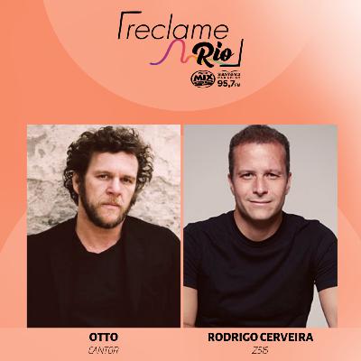 Otto (cantor) e Rodrigo Cerveira (Z515)