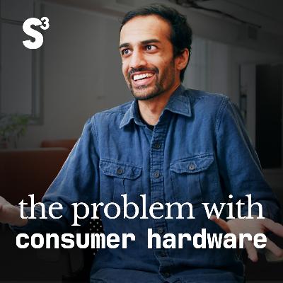 S3-39 Framework CEO Nirav Patel: A New Approach to Consumer Hardware