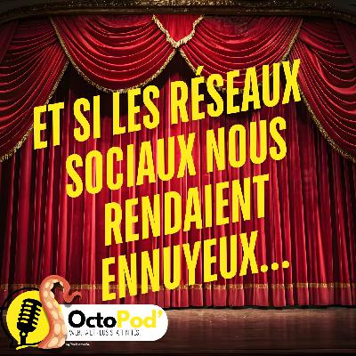 Les réseaux sociaux nous rendent-ils ennuyeux ? Les réseaux sociaux nous rendent-ils ennuyeux ?