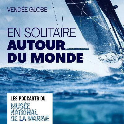 Vendée Globe : en solitaire autour du monde Vendée Globe : en solitaire autour du monde