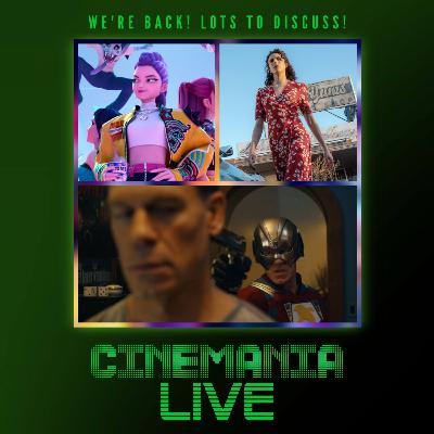 Cinemania Live! "Catching Up on All Things Movies and Television!"