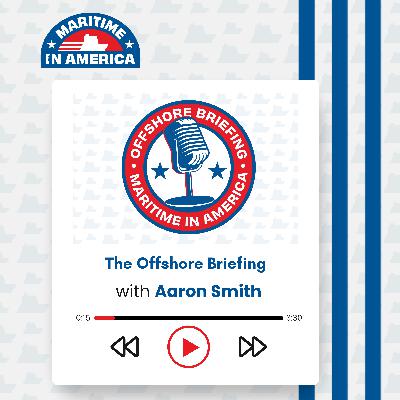 The Offshore Briefing Ep #25: Government Shutdown and Upcoming Events