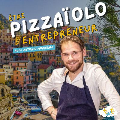 🤌🏽 Rencontre avec un pizzaïolo et entrepreneur (avec Antonio Morreale) 🤌🏽 Rencontre avec un pizzaïolo et entrepreneur (avec Antonio Morreale)