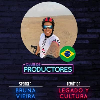 5. Legado y cultura con Bruna Vieira 5. Legado y cultura con Bruna Vieira