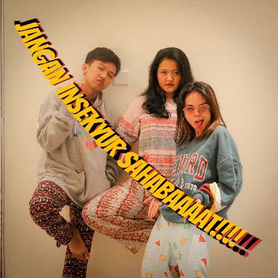 #19 - insekyur normal ga siiiiiii?