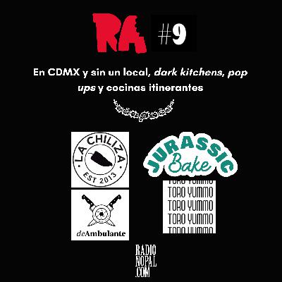 En CDMX y sin un local, dark kitchens, pop ups y cocinas itinerantes