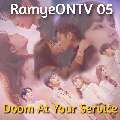 RamyeONTV 05 – Doom At Your Service (Desgraça ao seu dispor)