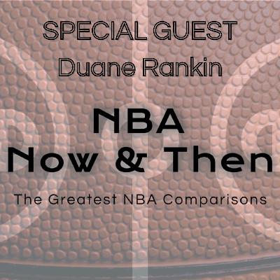 Special Guest: Duane Rankin