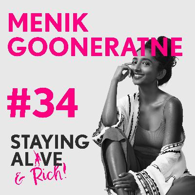 #34 A Journey to Hollywood with Menik Gooneratne