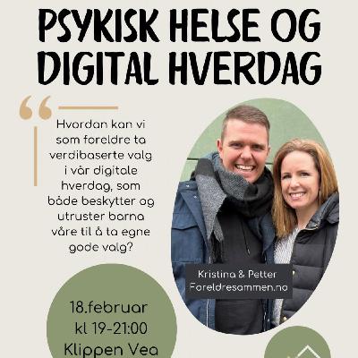 Psykisk helse og Digital hverdag, seminar Klippen Vea 18.02.25