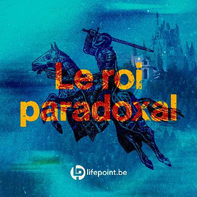 Le roi paradoxal | Le Royaume semaine 4