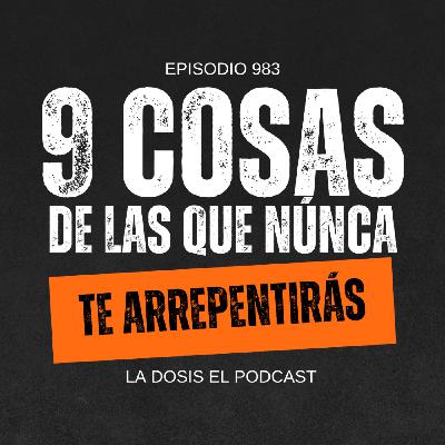 Nueve Cosas de las que núnca te arrepentirás Nueve Cosas de las que núnca te arrepentirás
