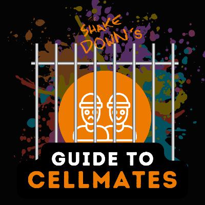 The Shakedown's Guide to Cellmates