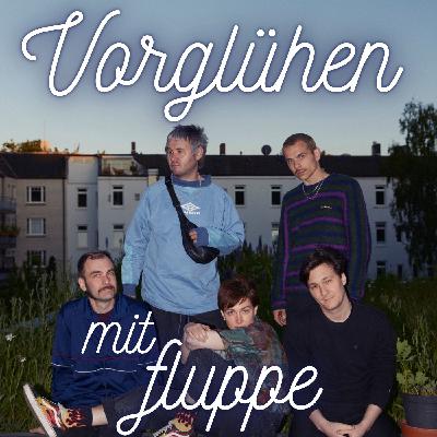 #82 - Vorglühen mit fluppe