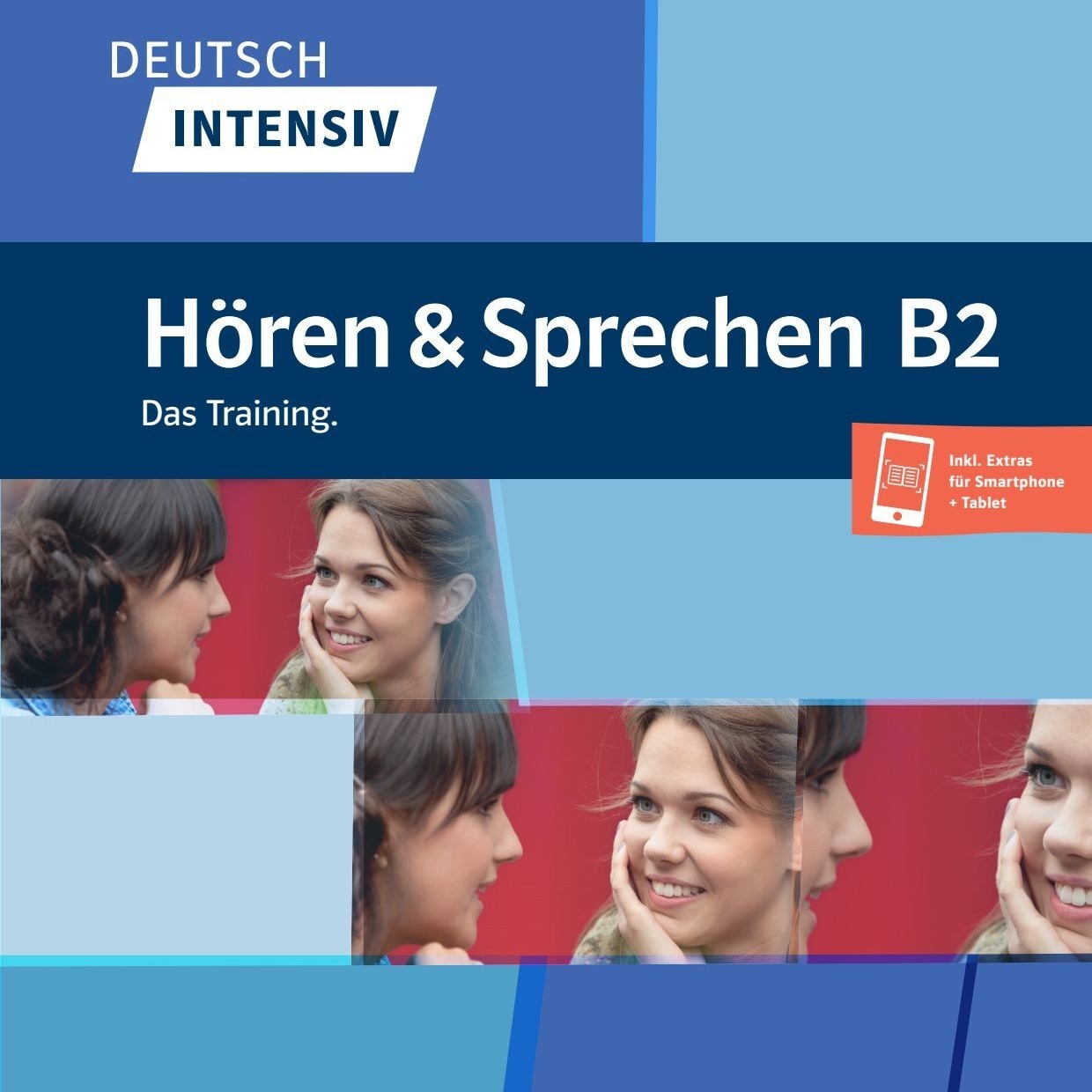 Deutsch intensiv Hören & Sprechen B2 (2021)