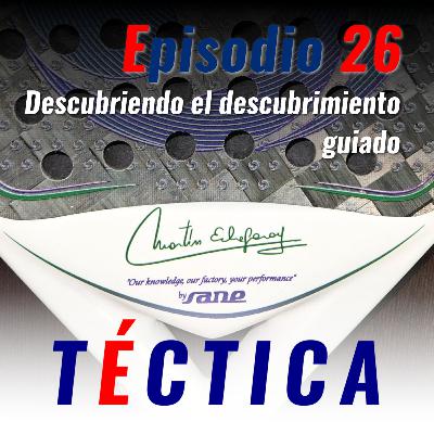 26 - Descubriendo el descubrimiento guiado