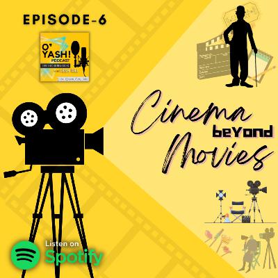 Episode-6 (Cinema Beyond Movies)- Movie Mania Episode-6 (Cinema Beyond Movies)- Movie Mania